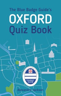 The Blue Badge Guide's Oxford Quiz Book - Alexandra Jackson - ebook