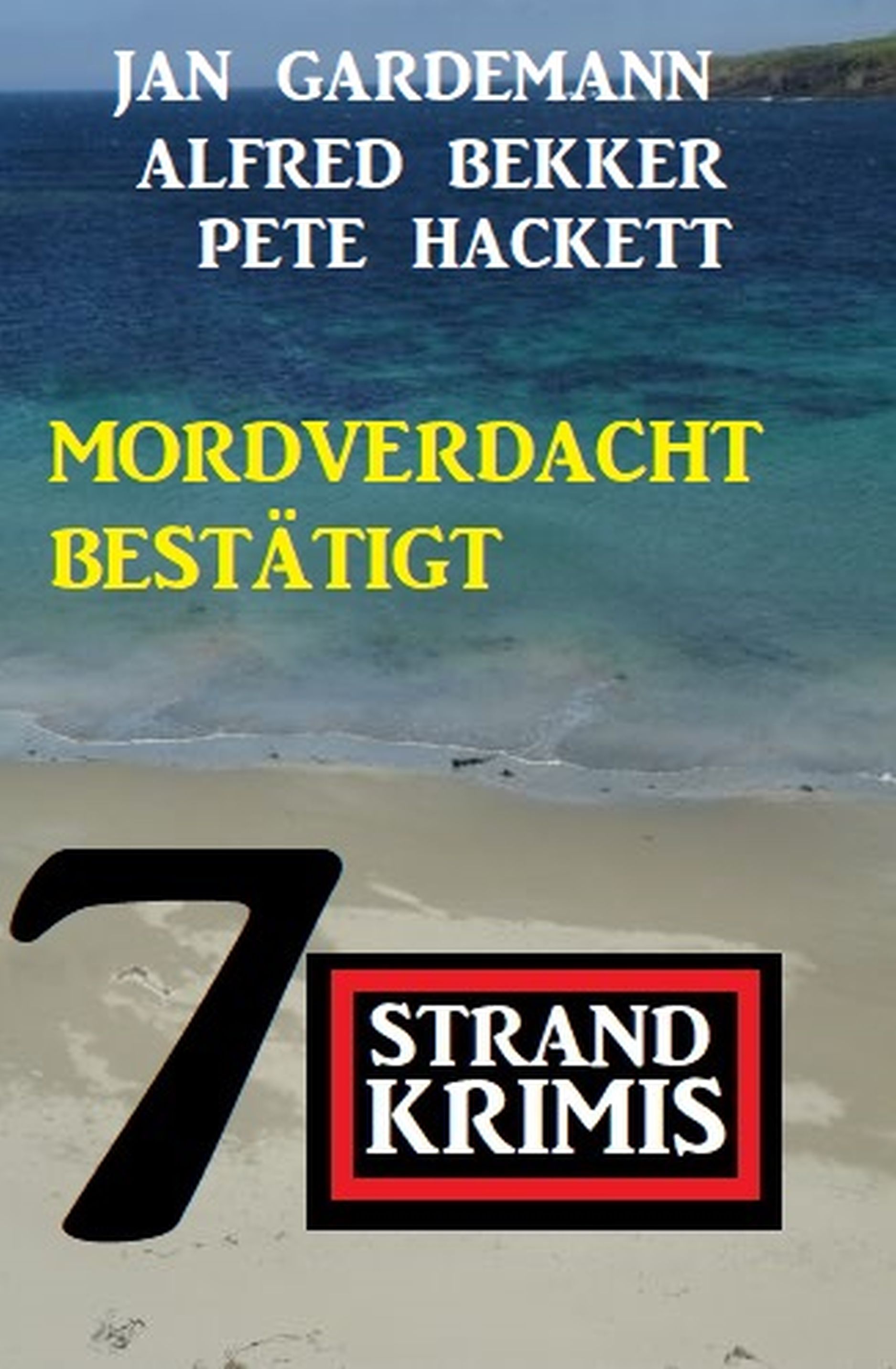 Mordverdacht bestätigt: 7 Strandkrimis