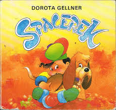 Spacerek - Gellner Dorota - ebook + książka