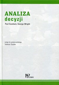 Analiza Decyzji - Goodwin Paul, Wright George - książka