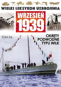 Okręty Podwodne typu Wilk -  - książka