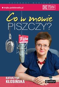 Co w mowie piszczy? - Katarzyna Kłosińska - książka