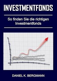 Investmentfonds - Daniel K. Bergmann - ebook