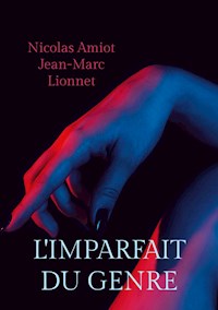 L'imparfait du genre - Nicolas Amiot - ebook