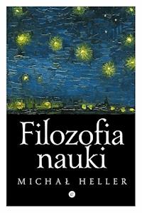 Filozofia nauki - Michał Heller - ebook + książka