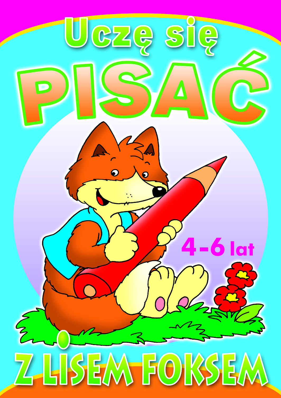 Uczę się pisać z lisem Foksem - zbiorowa praca - książka