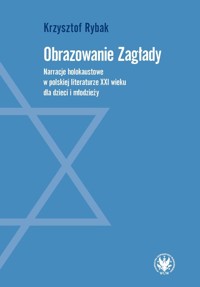 Obrazowanie Zagłady. - Rybak Krzysztof - książka