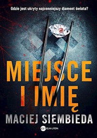 Miejsce i imię - Maciej Siembieda - ebook + audiobook + książka