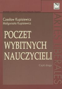 Poczet wybitnych nauczycieli - Kupisiewicz Czesław, Kupisiewicz Małgorzata - książka