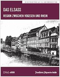 Das Elsass - Frankfurter Allgemeine Archiv - ebook