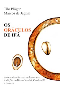 OS ORÁCULOS DE IFÁ - Tilo Plöger - ebook