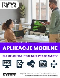 Aplikacje mobilne dla studenta i technika programisty - zbiorowa praca - książka
