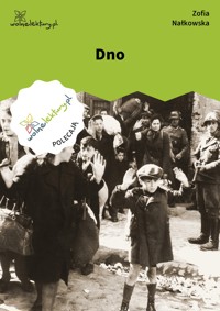 Dno - Zofia Nałkowska - ebook
