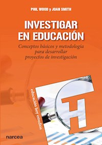 Investigar en educación - Phil Wood - ebook