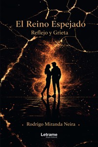 El reino espejado - Rodrigo Miranda Neira - ebook