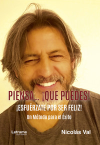 Piensa ¡que puedes! - Nicolás Val - ebook