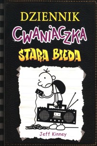 Dziennik cwaniaczka Stara bieda - Jeff Kinney - książka
