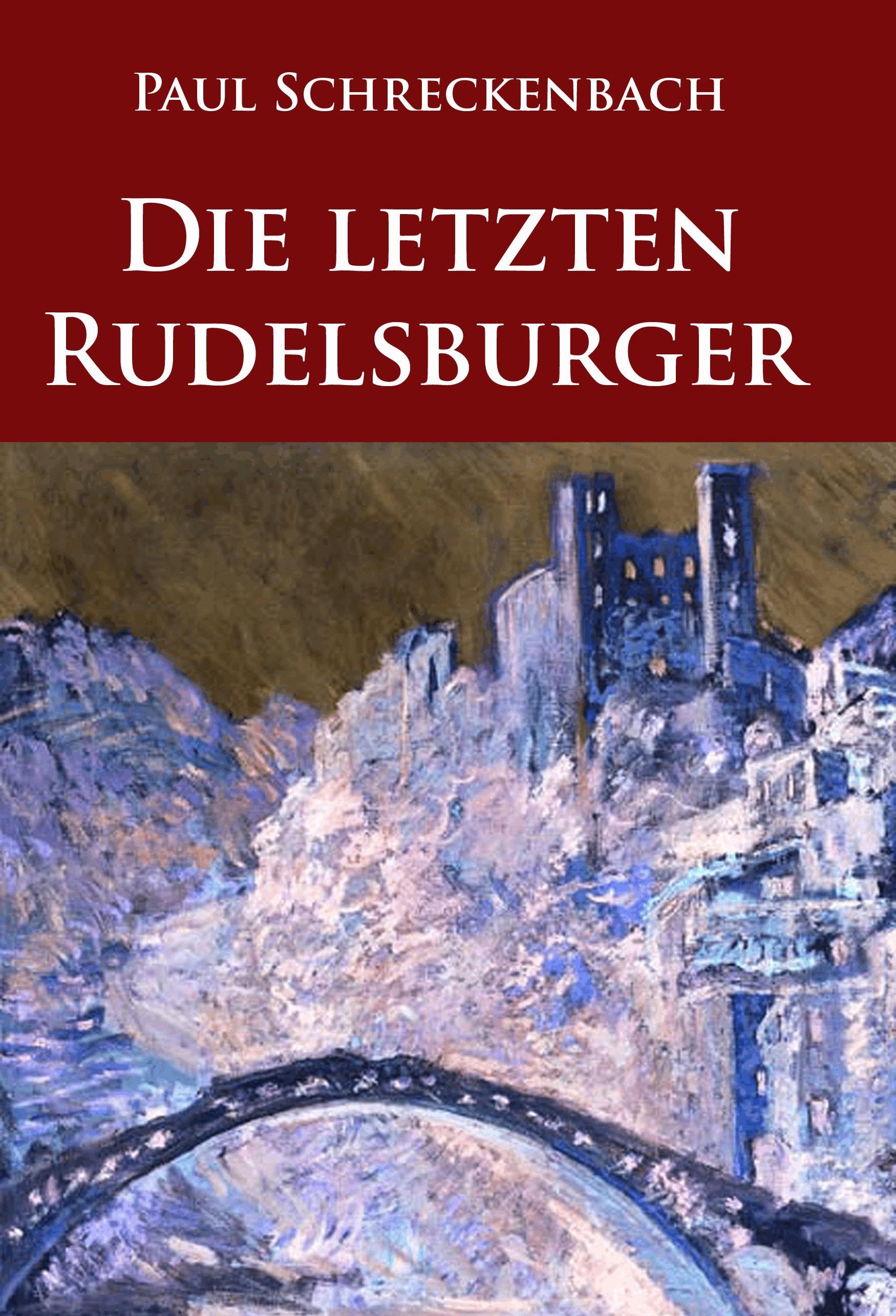 Die letzten Rudelsburger