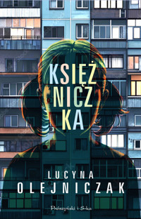 Księżniczka - Lucyna Olejniczak - ebook + książka