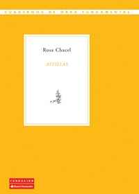 Astillas - Rosa Chacel - ebook