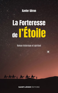 La Forteresse de l’Étoile - Xavier Géron - ebook