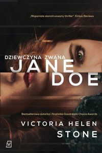 Dziewczyna zwana Jane Doe - Victoria Helen Stone - książka