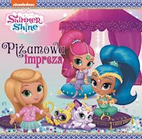 Shimmer & Shine nr 9 Piżamowa impreza -  - książka