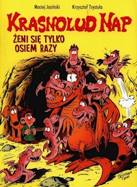Krasnolud Nap Tom 4 Żeni się tylko osiem razy -  - książka