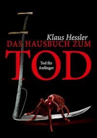 Das Hausbuch zum Tod - Klaus Hessler - ebook
