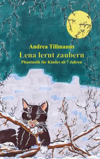 Lena lernt zaubern - Andrea Tillmanns - ebook