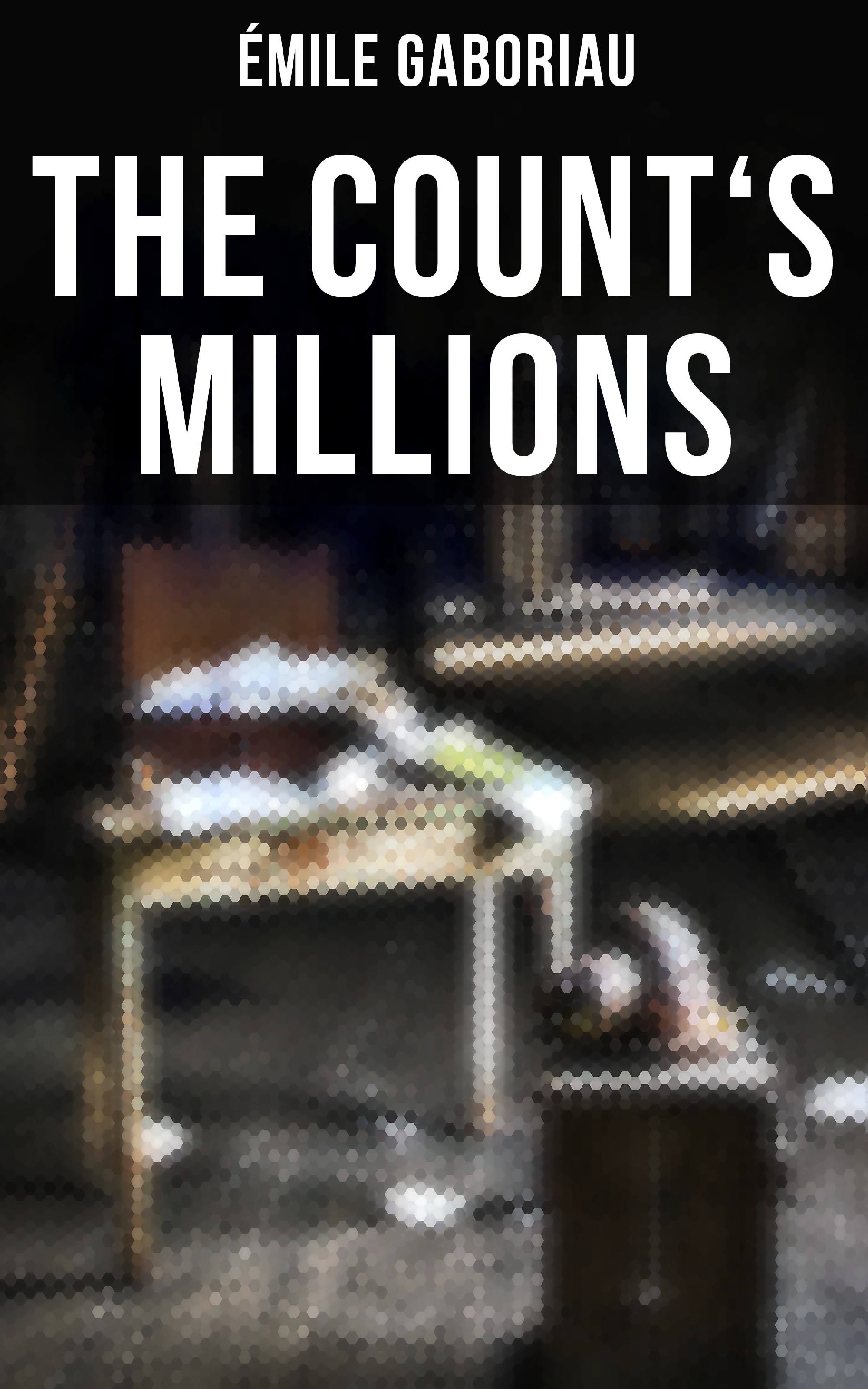 THE COUNT'S MILLIONS
