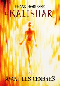 Le Kalishar - Frank Hodiesne - ebook