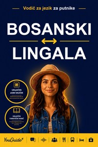 The Language Guide for Travelers - Bosnian to Lingala - YouGuide - ebook