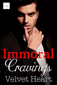 Immoral Cravings - Velvet Heart - ebook