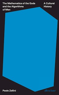 The Mathematics of the Gods and the Algorithms of Men - Zellini Paolo - książka