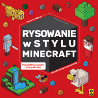 Rysowanie w stylu Minecraft - Yann Le Nenan - książka