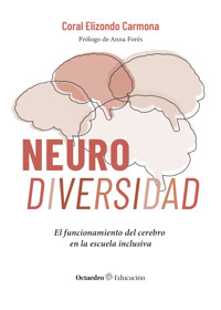 Neurodiversidad - Coral Elizondo Carmona - ebook