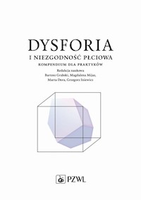 Dysforia i niezgodność płciowa -  - książka