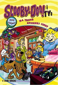 Scooby-Doo! I Ty Na tropie upiornej Cindy - Tracey West - książka