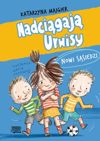 Nadciągają Urwisy. Nowi sąsiedzi - Katarzyna Majgier - książka