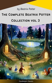 The Complete Beatrix Potter Collection vol 3 - Beatrix Potter - ebook