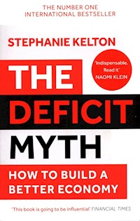 The Deficit Myth - Kelton Stephanie - książka