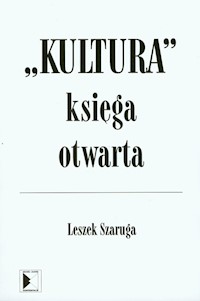 Kultura Ksiega otwarta - Szaruga Leszek - książka