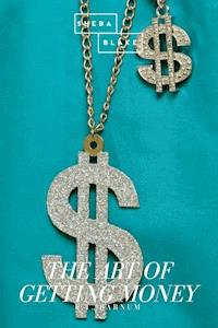 The Art of Getting Money - P.T. Barnum - ebook