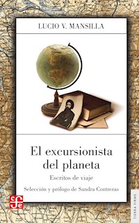 El excursionista del planeta - Lucio V. Mansilla - ebook