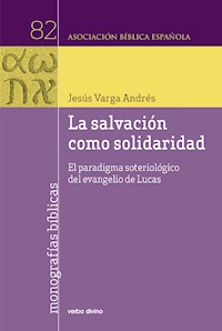 La salvación como solidaridad - Jesús Varga Andrés - ebook