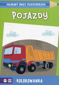Kolorowy świat przedszkolaka Pojazdy -  - książka