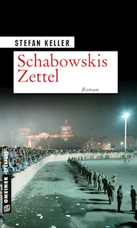 Schabowskis Zettel - Stefan Keller - ebook
