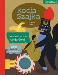 Kocia Szajka i czarne złoto. Kociastyczne łamigłówki - Agata Romaniuk - książka