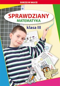 Sprawdziany Matematyka Klasa 3 - Guzowska Beata, Kowalska Iwona - książka